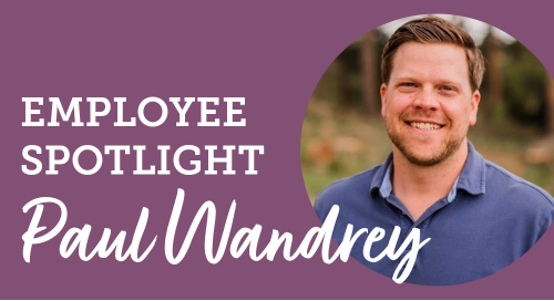 Employee Spotlight: Paul Wandrey